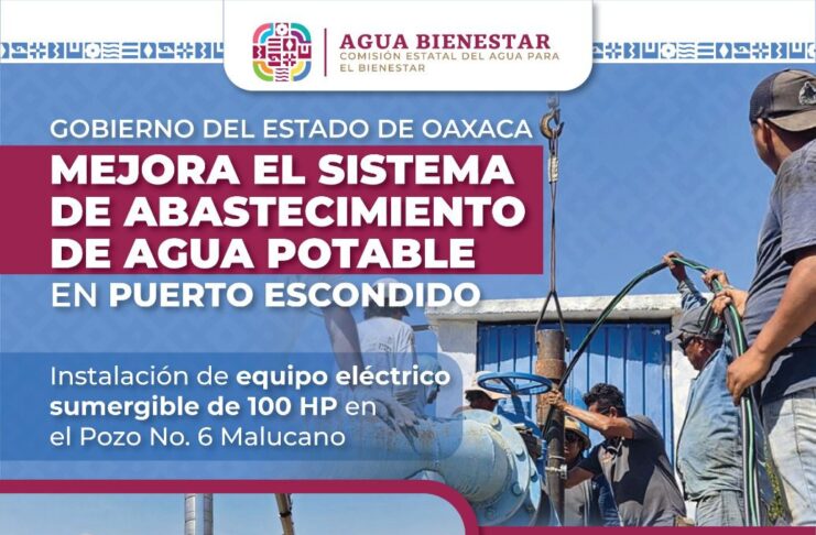 Gobierno del Estado mejora el sistema de abastecimiento de agua potable en Puerto Escondido