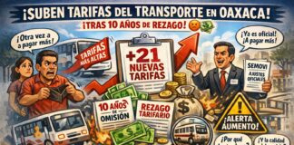 Prepárese: suben 21 tarifas del transporte en municipios de Oaxaca