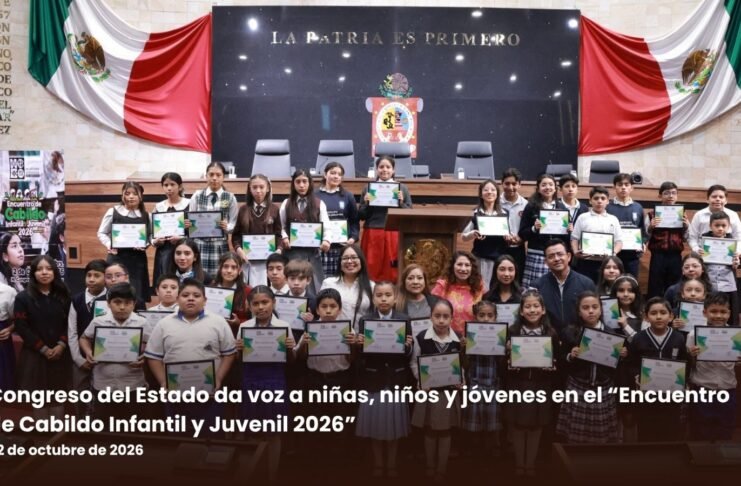 Congreso del Estado da voz a niñas, niños y jóvenes en el “Encuentro de Cabildo Infantil y Juvenil 2026”